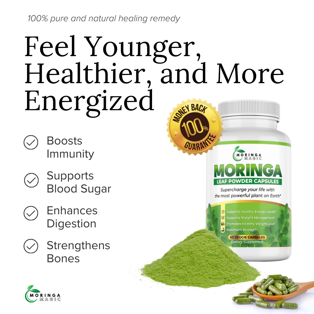Moringa Magic: The Superfood Supplement Transforming Health and Wellness moringa magic